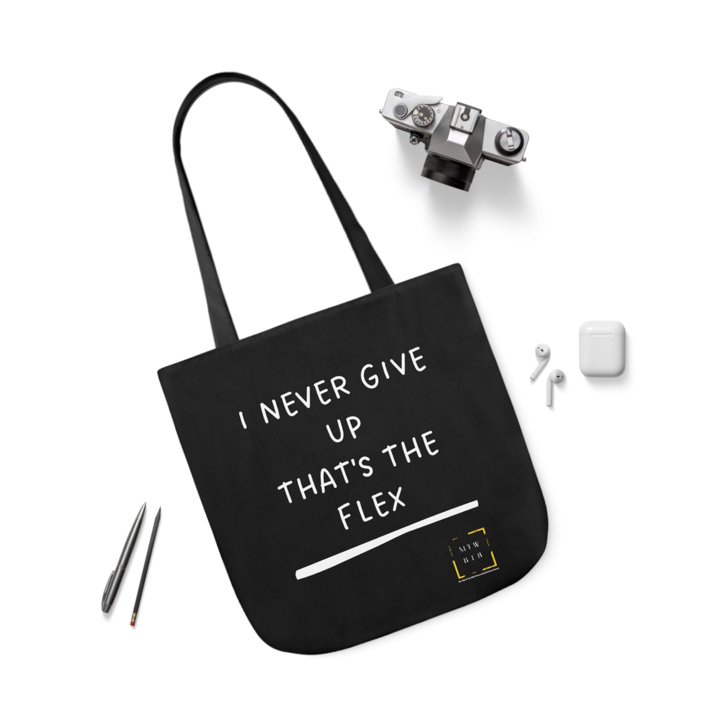 I Never Give Up Canvas Tote Bag