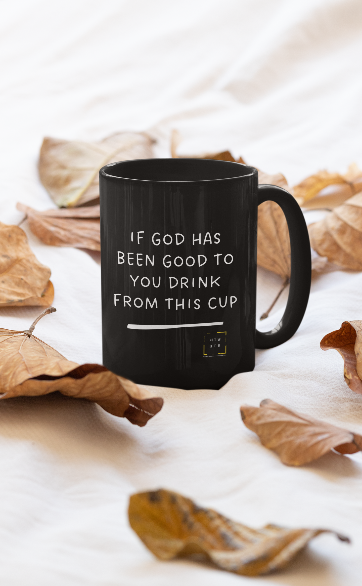 If God Has Been Good To You Black Mug, 15oz